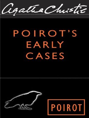 [Harlequin 01] • Hercule Poirot Early Cases of Hercule Poirot